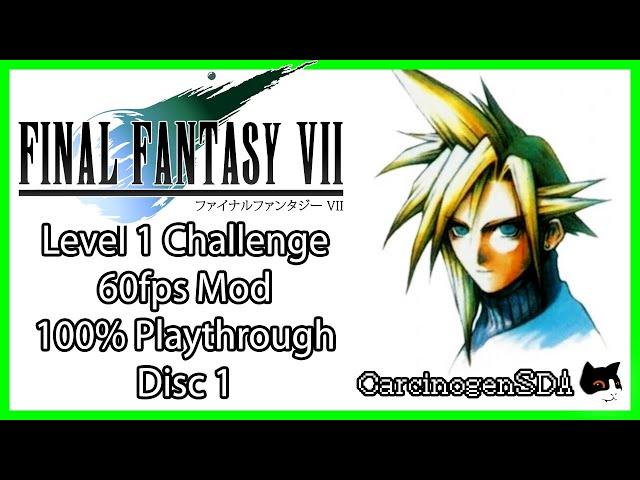 [Disc 1] Final Fantasy VII (PC 60FPS Mod) - Level 1 Challenge, All Achievements (100%)