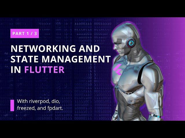 Networking & State Management in Flutter [Part 1]