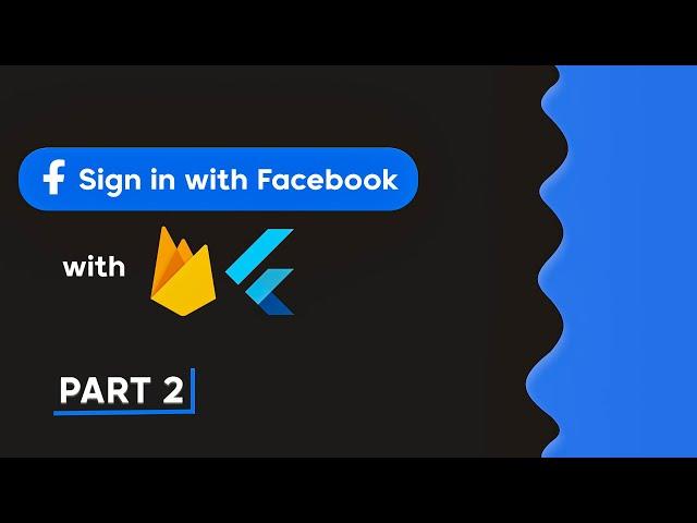 Facebook Login In Flutter | Flutter & Firebase Authentication For Beginners 2021 (Part 2)