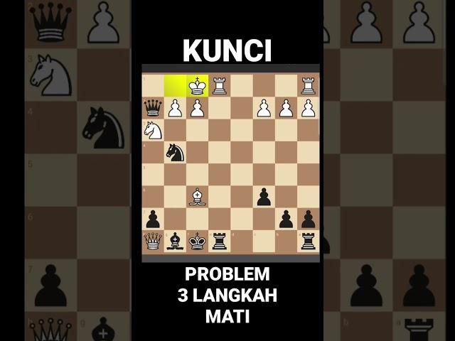 KUNCI PROBLEM 3 LANGKAH MATI (PART 3)