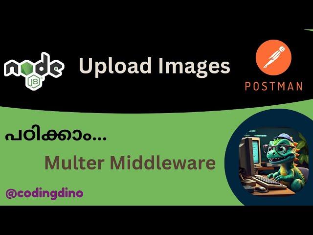 Node Js - Image Uploading in Malayalam | Coding Dino #coding #malayalam #learn