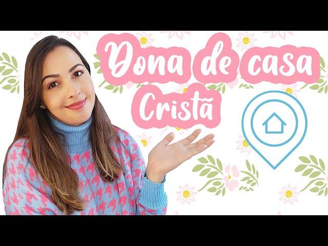 5 COISAS QUE APRENDI COMO DONA DE CASA CRISTÃ