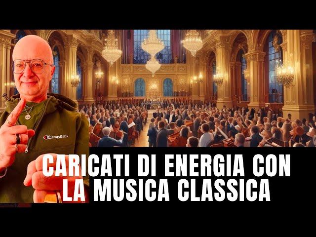 CARICATI DI ENERGIA CON LA MUSICA CLASSICA