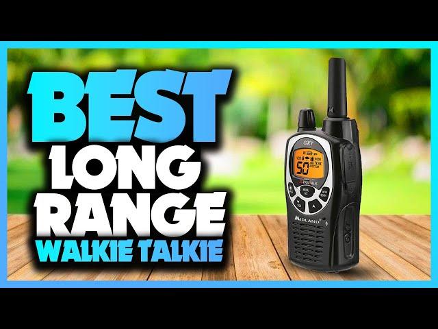 Best Long Range Walkie Talkie 2024 - The Only 5 You Should Consider Today