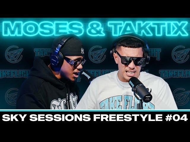 Moses & Taktix | Sky Sessions Freestyle