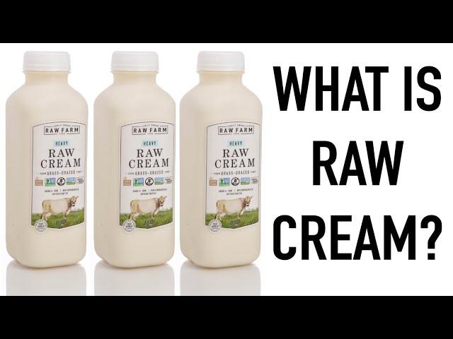 WHAT IS: RAW CREAM