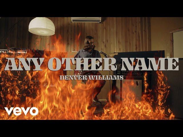 Denver Williams - Any Other Name