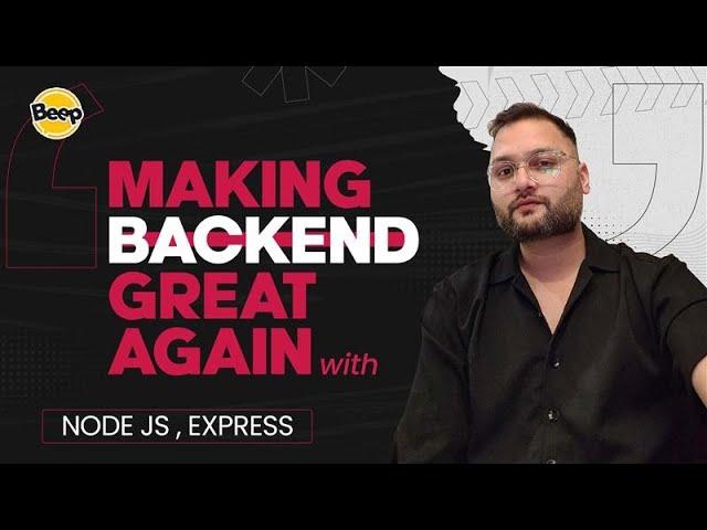 Make Backend Great Again | Learn Node JS with Express JS | Exclusive Coding Webinar #backend #coder