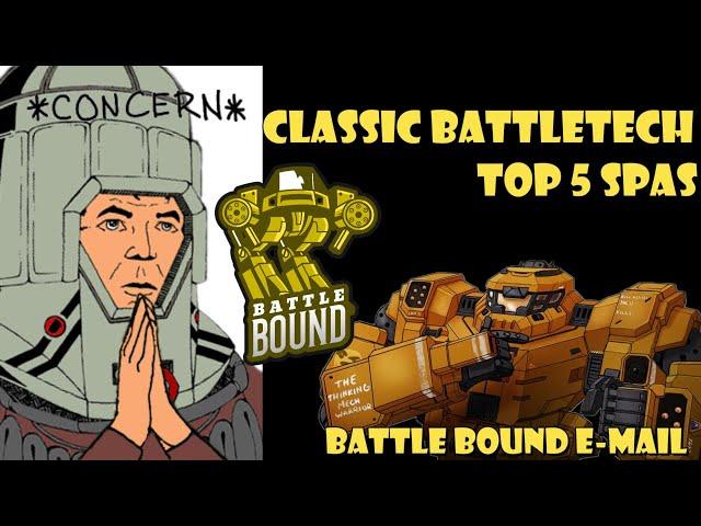 #battletech : Top 5 SPAs - Battle Bound E-Mail