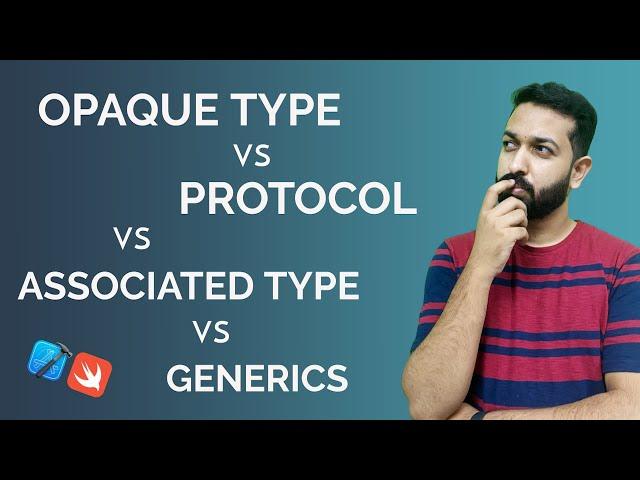 Opaque Type vs Protocol in Swift | Associated Type | Generics | iOS