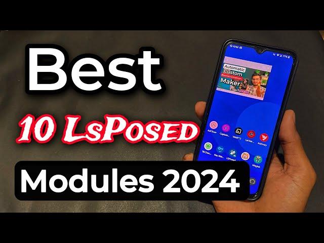 Best Lsposed Modules 2024. Top 10 Lsposed Modules 2024. Best Magisk Modules 2024