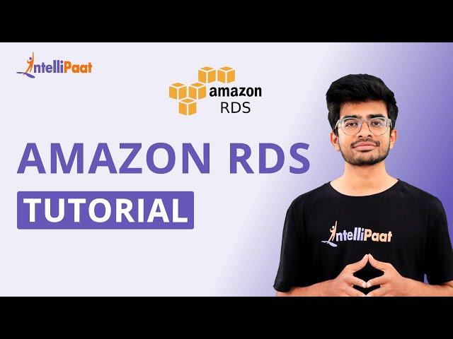 Amazon RDS | Amazon RDS Tutorial | Relational Database Services | RDS HandsOn | Intellipaat