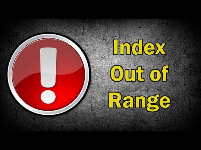 Fix Index Out of Range Error in Unity