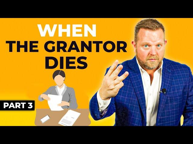 What Happens To The Trust When The Grantor Dies? - Estate Planning Series Part 3