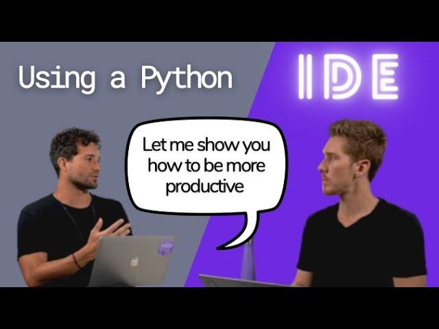 How to Be More Productive Using Python Integrated Development Environments (IDEs) | Ep 4