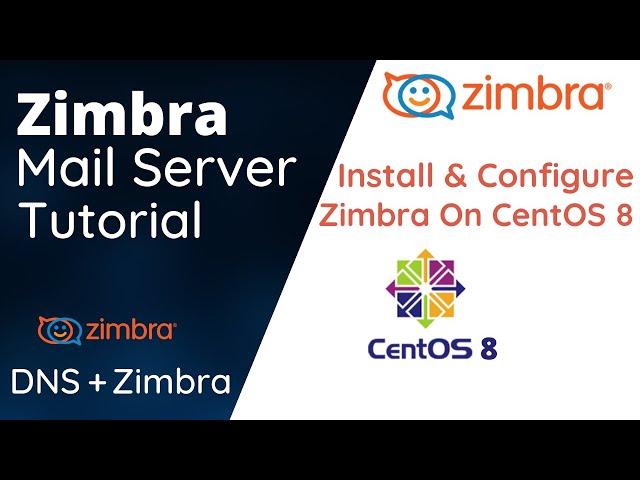 Install and Configure Zimbra on CentOS 8