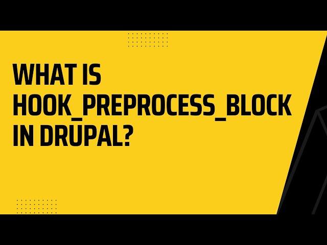 What is hook_preprocess_block in Drupal | Drupal 10 Tutorial