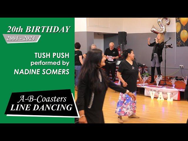 TUSH PUSH - Line Dance with Nadine Somers  & Quick Walk Through