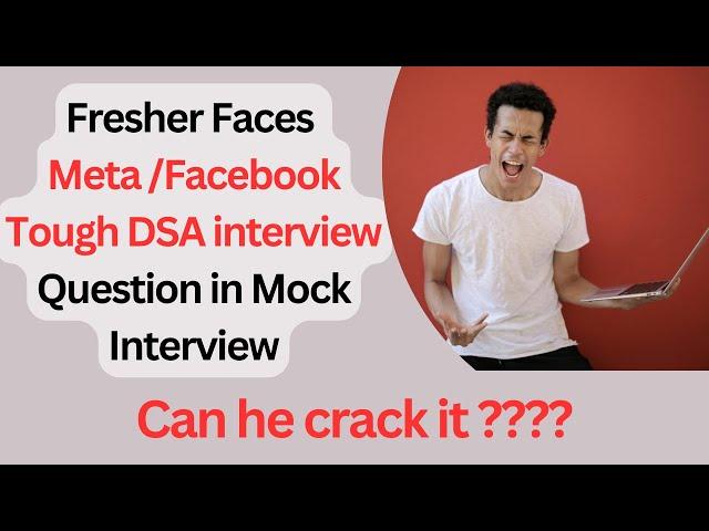 DSA Mock Interview with Fresher | DSA Mock Interview Questions and Answers | DSA Job Interview