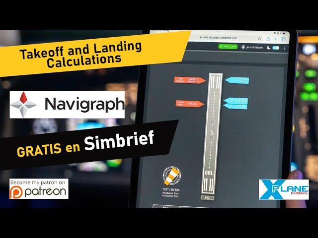 X-Plane Español | Varios | Takeoff and Landing Calculations - FREE (Simbrief)