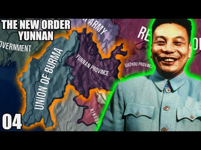 The Burma Road || The New Order Yunnan Lets Play - Part 4