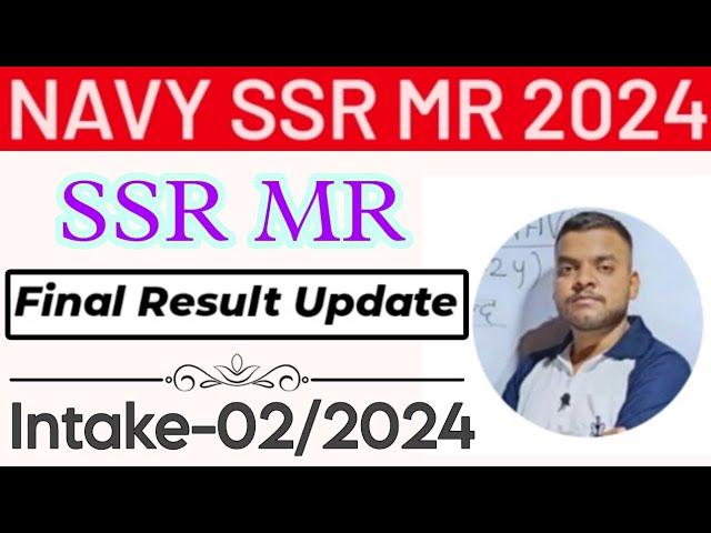 Navy SSR MR Final Result Update 02/2024Navy SSR Mr result 2024 बहुत जल्द आ रहा है आप का रिजल्ट....