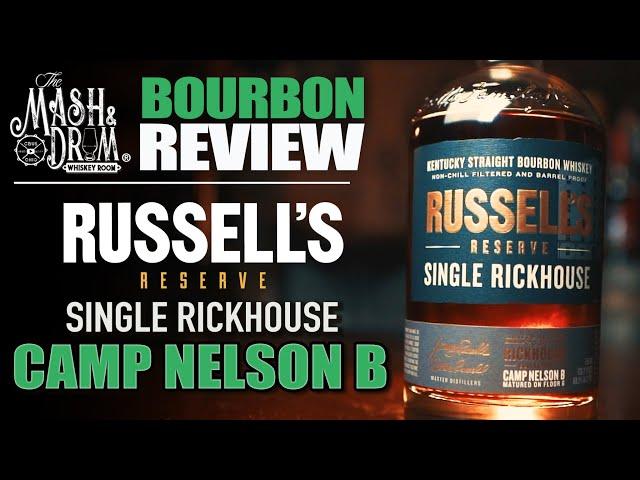 Russell’s Reserve Single Rickhouse Camp Nelson B Bourbon Review!