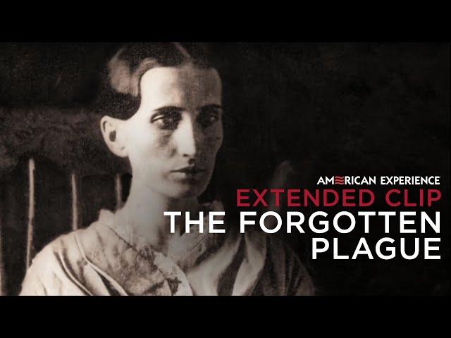 Chapter 1 | The Forgotten Plague | American Experience | PBS