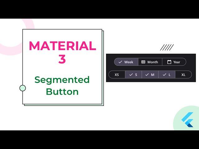 5. Flutter Material 3 - Segmented Button