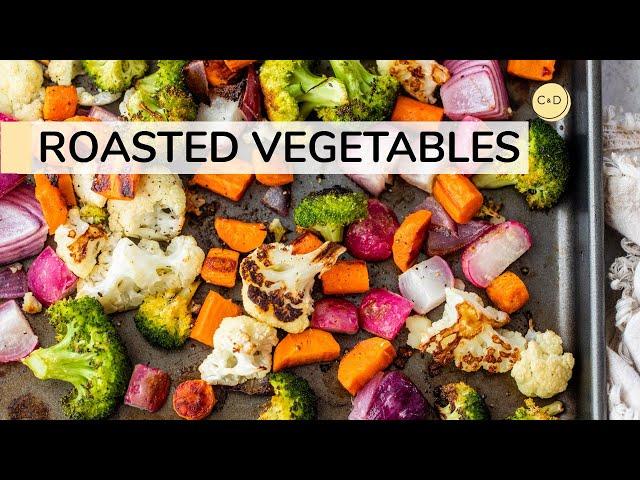 ROASTED VEGETABLES | easy oven roasted recipe