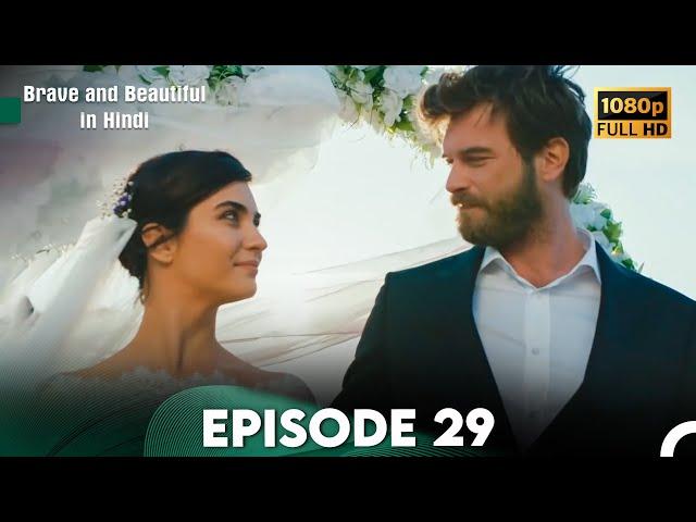 Brave and Beautiful in Hindi - Episode 29 Hindi Dubbed (FULL HD)