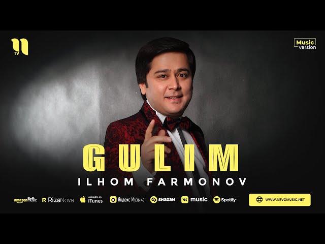 Ilhom Farmonov - Gulim (audio)