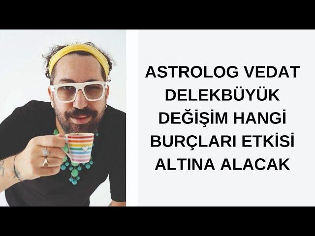 BÜYÜK DEĞİŞİM HANGİ BURÇLARI ETKİSİ ALTINA ALACAK.