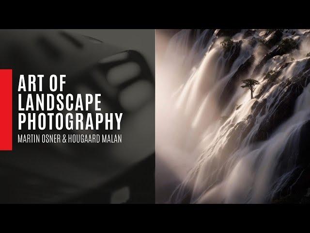 The Art of Landscape Photography