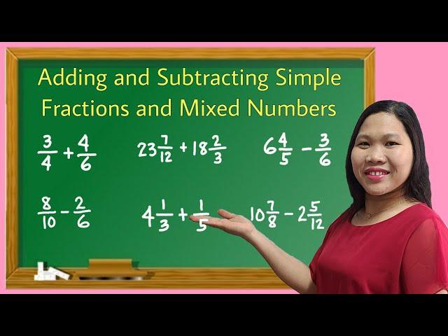 Adding and Subtracting Simple Fractions and Mixed Numbers