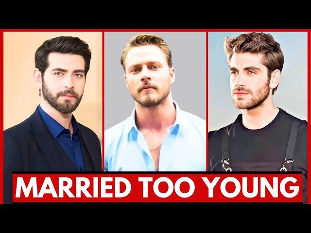 Famous Turkish Actors Who Married At Very Young Age Part 2 | Most Handsome Turkish Actors 2024