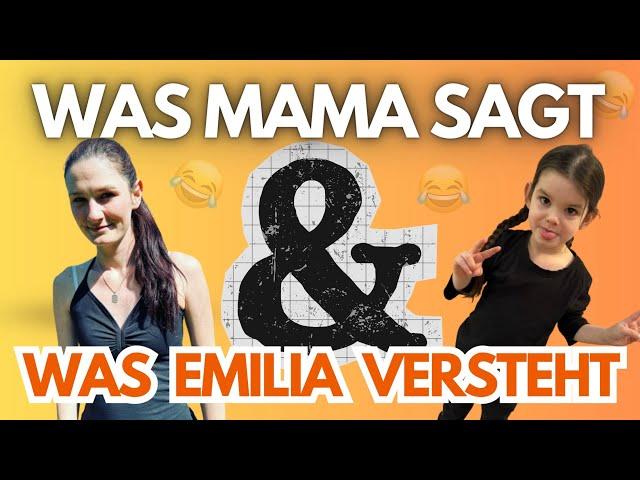 Was Eltern sagen & Kinder verstehen mit Saskia und Emilia ‍️