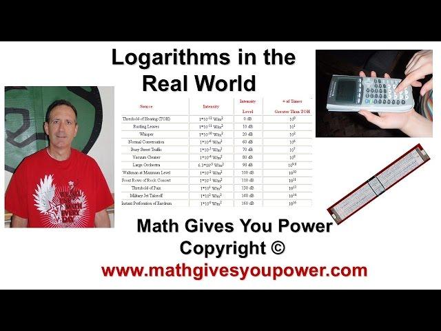 Logarithms in the Real World