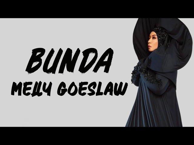 Bunda - Melly Goeslaw | Potret (Lirik Lagu)