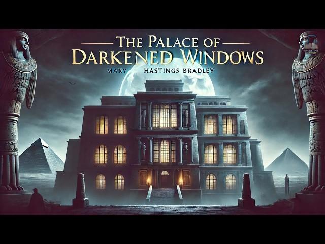 The Palace of Darkened Windows 