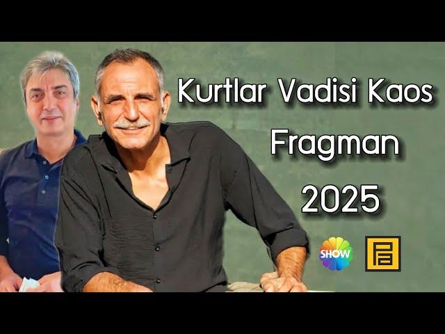 Kurtlar Vadisi Kaos Fragmanı 2025