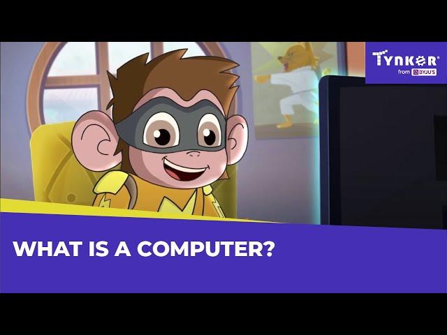 What is a Computer? | All About Computers | Tynker