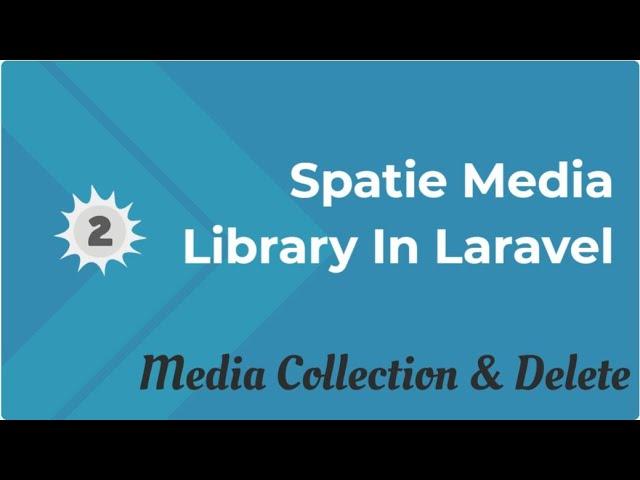 How to create Media collection using Spatie Media Library in laravel