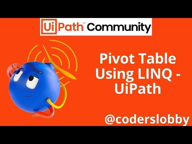 LINQ | LINQ Pivot | Create Pivot Table Using LINQ | LINQ Uipath | Uipath Tutorials | Coderslobby