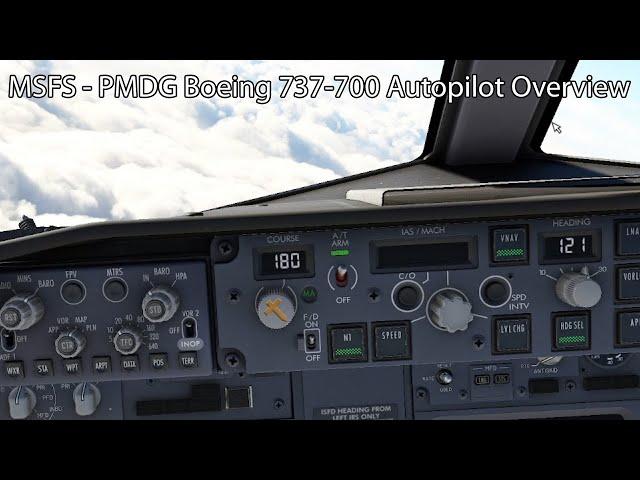 MSFS - PMDG Boeing 737-700 Autopilot Overview