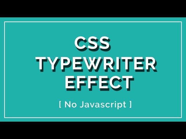 Typewriter Text Effect using css | Typewriter Effect CSS | No Javascript