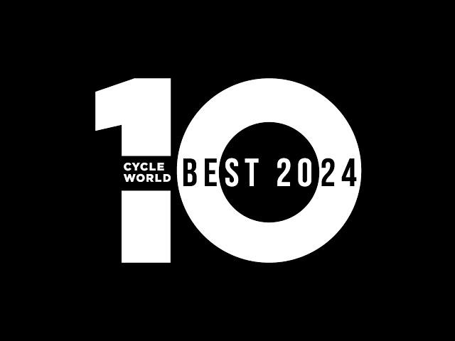 Ten Best Motorcycles of 2024 | Cycle World Ten Best Bikes