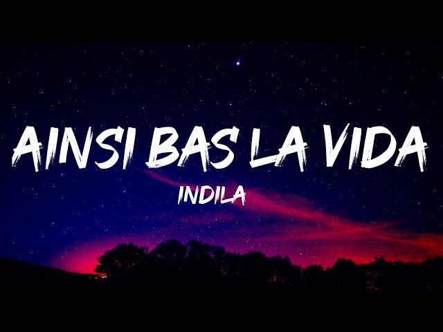 Indila - Ainsi Bas La Vida (Lyrics)