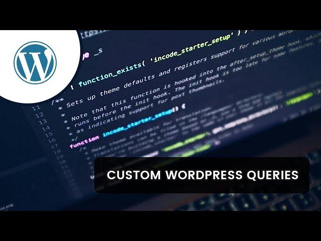 How to work with custom queries using WP Query in WordPress