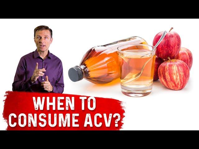 When To Consume the Apple Cider Vinegar (ACV Drink)? – Dr. Berg